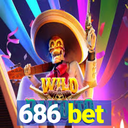 686 bet